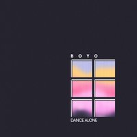 Dance Alone - BOYO