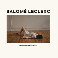 Nos révolutions - Salomé Leclerc