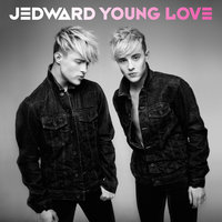 All I Want Is You - Jedward