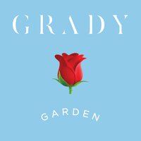Garden - Grady, Cuco, Melvv