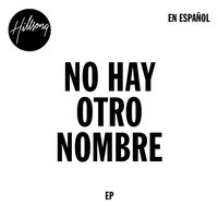 Todo Es Nuevo - Hillsong En Español