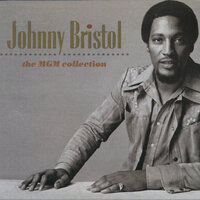 I Wouldn't Change A Thing - Johnny Bristol