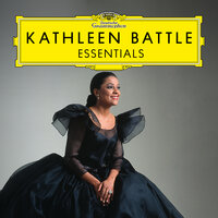 Anonymous: He's Got the Whole World in His Hands - Kathleen Battle, James Levine