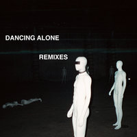 Dancing Alone - Axwell /\ Ingrosso, RØMANS, Cya