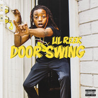 Door Swing - Lil Reek