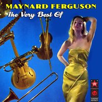 Over the Rainbow - Maynard Ferguson