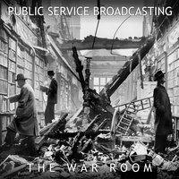 London Can Take It - Public Service Broadcasting