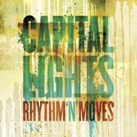 Let Your Hair Down - Capital Lights