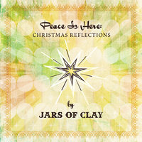 I Heard The Bells On Christmas Day - Jars Of Clay