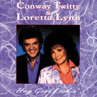 Back Home Again - Loretta Lynn, Conway Twitty