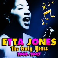 I Sold My Heart to the Junkman - Etta Jones