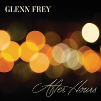 My Buddy - Glenn Frey
