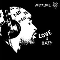 Love and Hate - Aceyalone