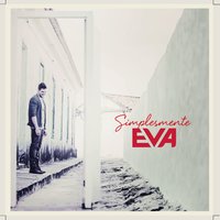 Simplesmente - Banda Eva