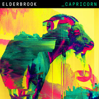 Capricorn - Elderbrook, Claude VonStroke