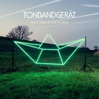 Mein Herz ist ein Tourist - Tonbandgerät
