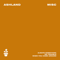 When You Come Around - Ashland
