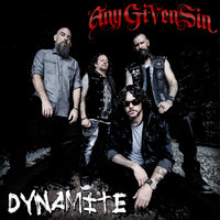 Dynamite - Any Given Sin