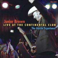 My Wife Thinks You're Dead - Junior Brown