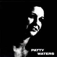 Sad Am I, Glad Am I - Patty Waters