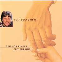Bis ans Ende der Welt - Rolf Zuckowski