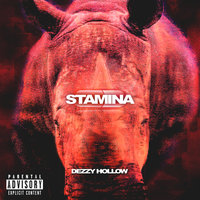 Stamina - Dezzy Hollow