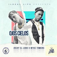 Ojos Cielos - Jochy El Lobo, Myke Towers