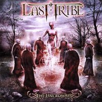 The Uncrowned - Last Tribe