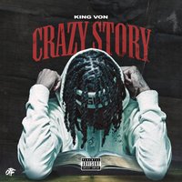 Crazy Story - King Von