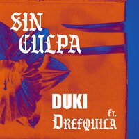Sin Culpa - DrefQuila, Duki