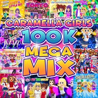 100k Megamix - Caramella Girls