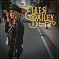 Road I Call Home - Elles Bailey