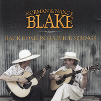Back Home In Sulphur Springs - Norman Blake, Nancy Blake