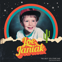 The Best You Ever Had - Joe Janiak, The Knocks