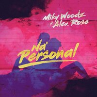 Na' Personal - Miky Woodz, Alex Rose