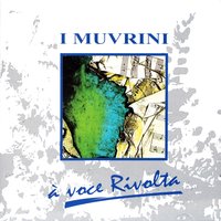 A voce rivolta - I Muvrini