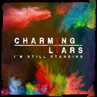 I'm Still Standing - Charming Liars