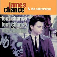 I Got You (I Feel Good) - James Chance, The Contortions