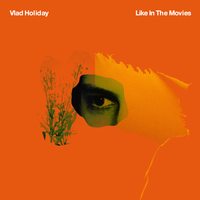 Like in the Movies - Vlad Holiday