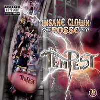 Ride The Tempest - Insane Clown Posse