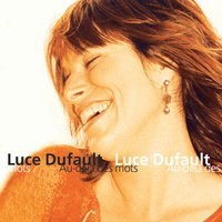 Ici là-bas - Luce Dufault