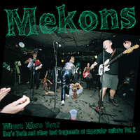 Where Were You? - Mekons