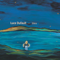 Tout comme - Luce Dufault