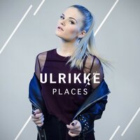 Places - Ulrikke