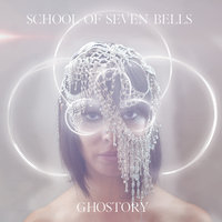 Low Times - School of Seven Bells