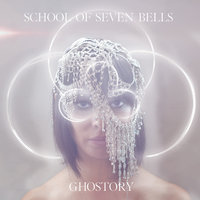 Love Play - School of Seven Bells