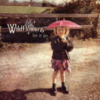 Let It Go - Wildflowers