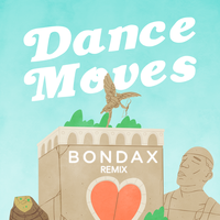 Dance Moves - Franc Moody, Bondax