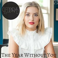 The Year Without You - Leddra Chapman