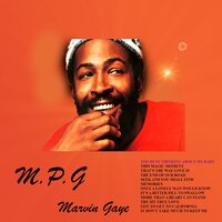It's a Bitter Pill to Swallow" - Marvin Gaye